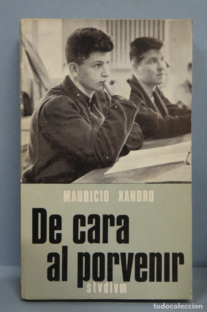 Libros de segunda mano: DE CARA AL PORVENIR. MAURICIO XANDRO - Foto 1