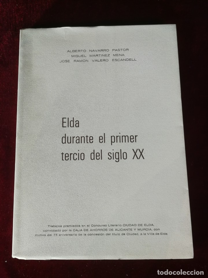 Libros de segunda mano: 1980 Elda durante el primer tercio del siglo XX