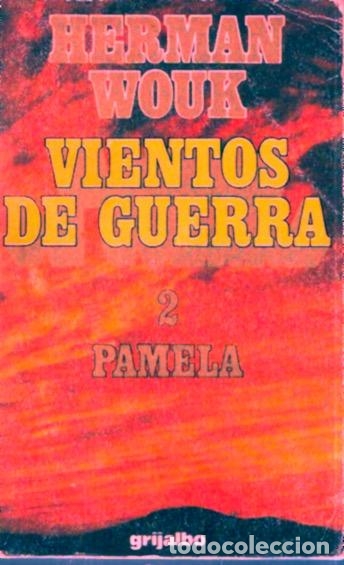 Libros de segunda mano: Vientos de guerra, 2. Pamela - Wouk, Herman - Foto 1