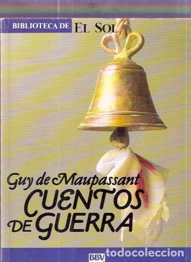 Libros de segunda mano: Cuentos de guerra - Maupassant, Guy de - Foto 1