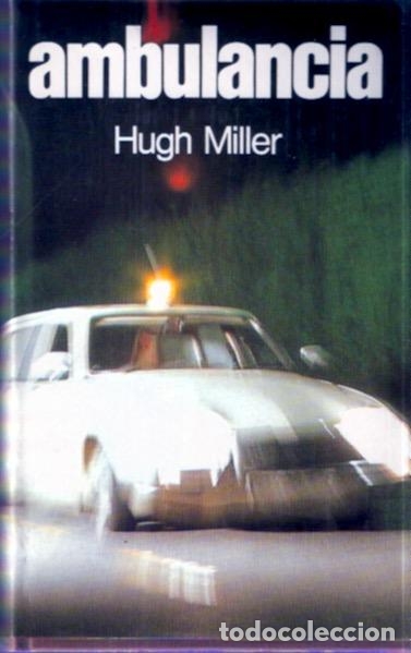 Libros de segunda mano: Ambulancia - Miller, Hugh - Foto 1