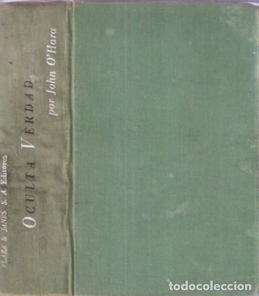 Libros de segunda mano: Oculta verdad - O`Hara, John - Foto 1