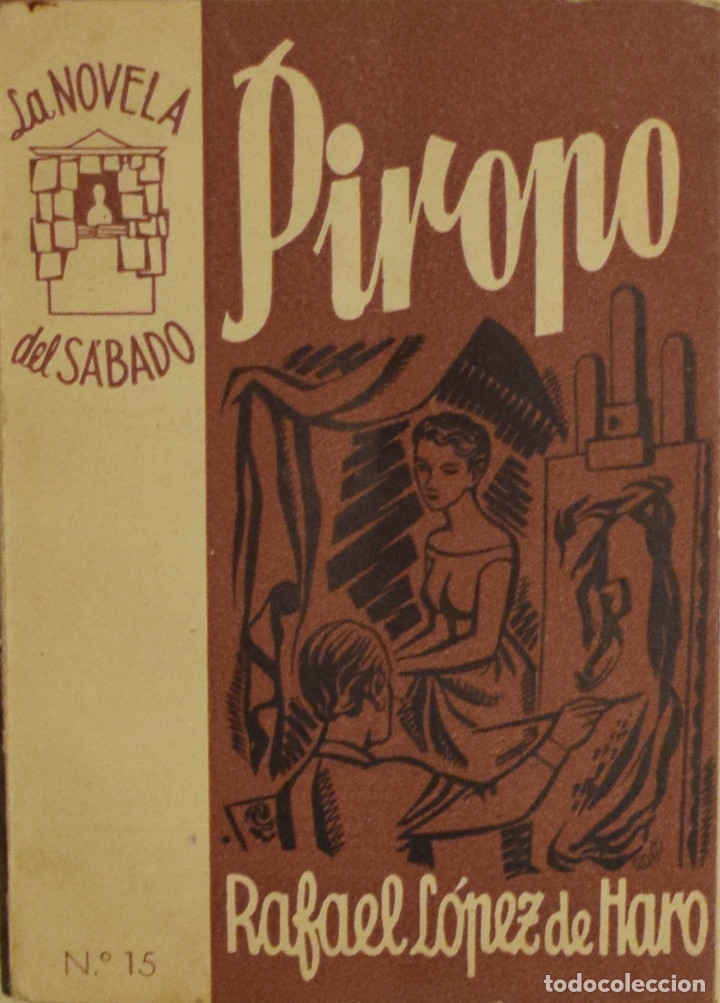 Libros de segunda mano: PIROPO - Rafael L&Oacute;PEZ DE HARO - Foto 1