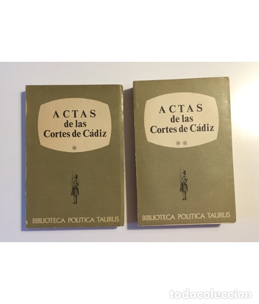 Libros de segunda mano: ACTAS DE LAS CORTES DE C&Aacute;DIZ. ANTOLOG&Iacute;A. 2 TOMOS. VV.AA. Biblioteca Pol&iacute;tica Taurus. 1964.