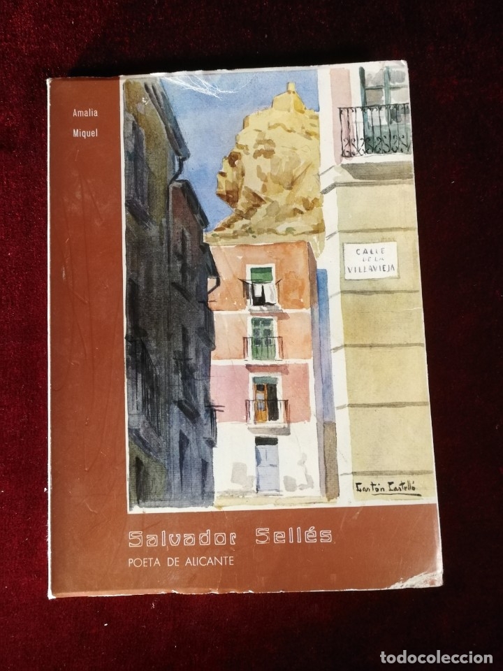 Libros de segunda mano: 1980 Salvador Sell&eacute;s Poeta de Alicante - Amalia Miquel