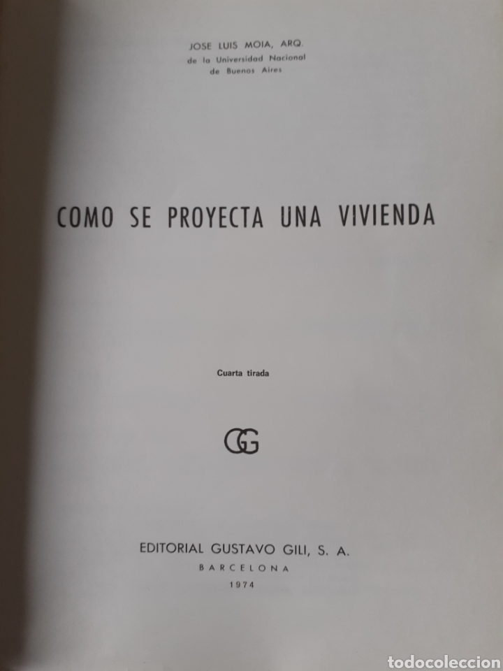 Libros de segunda mano: J.L. MOIA - COMO SE PROYECTA UNA VIVIENDA. - Foto 2