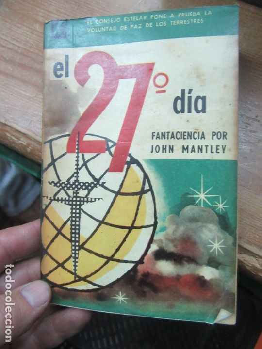 Libros de segunda mano: El 27&ordm; d&iacute;a, John Mantley. L.19503 - Foto 1