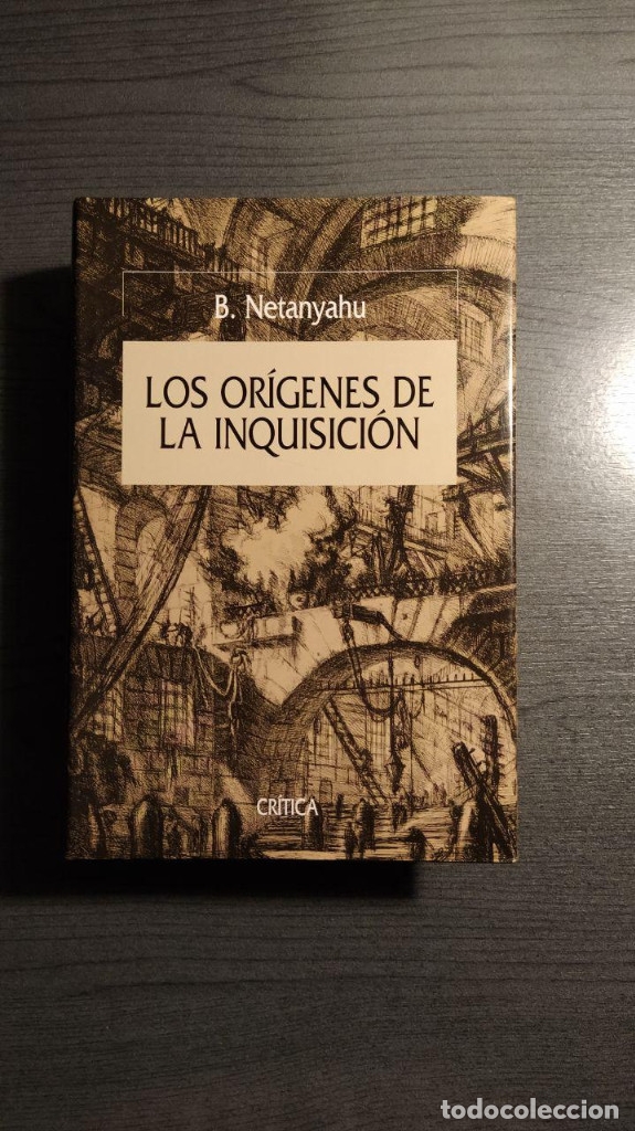 Libros de segunda mano: LOS OR&Iacute;GENES DE LA INQUISICI&Oacute;N.  B. NETANYAHU.  CR&Iacute;TICA, - Foto 1