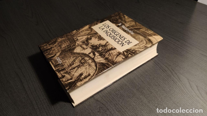 Libros de segunda mano: LOS OR&Iacute;GENES DE LA INQUISICI&Oacute;N.  B. NETANYAHU.  CR&Iacute;TICA, - Foto 7