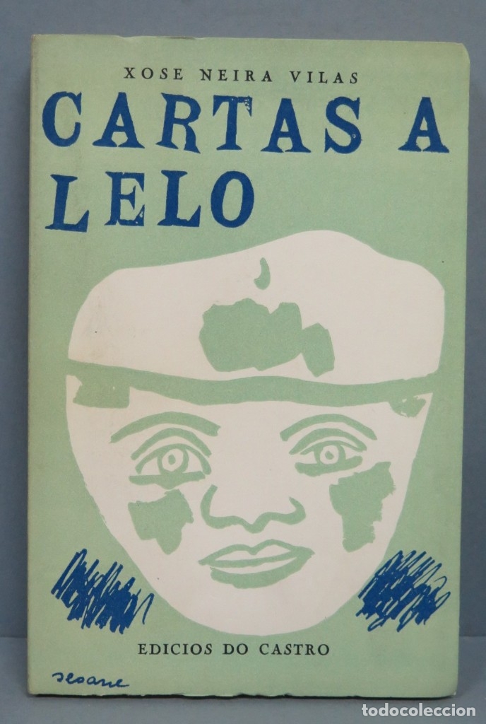 Libros de segunda mano: CARTAS A LELO. XOSE NEIRA VILAS - Foto 1