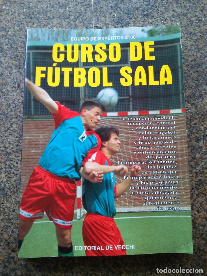 Libros de segunda mano: CURSO DE FUTBOL SALA -- EDITORIAL DE VECCHI 1996 -- - Foto 1
