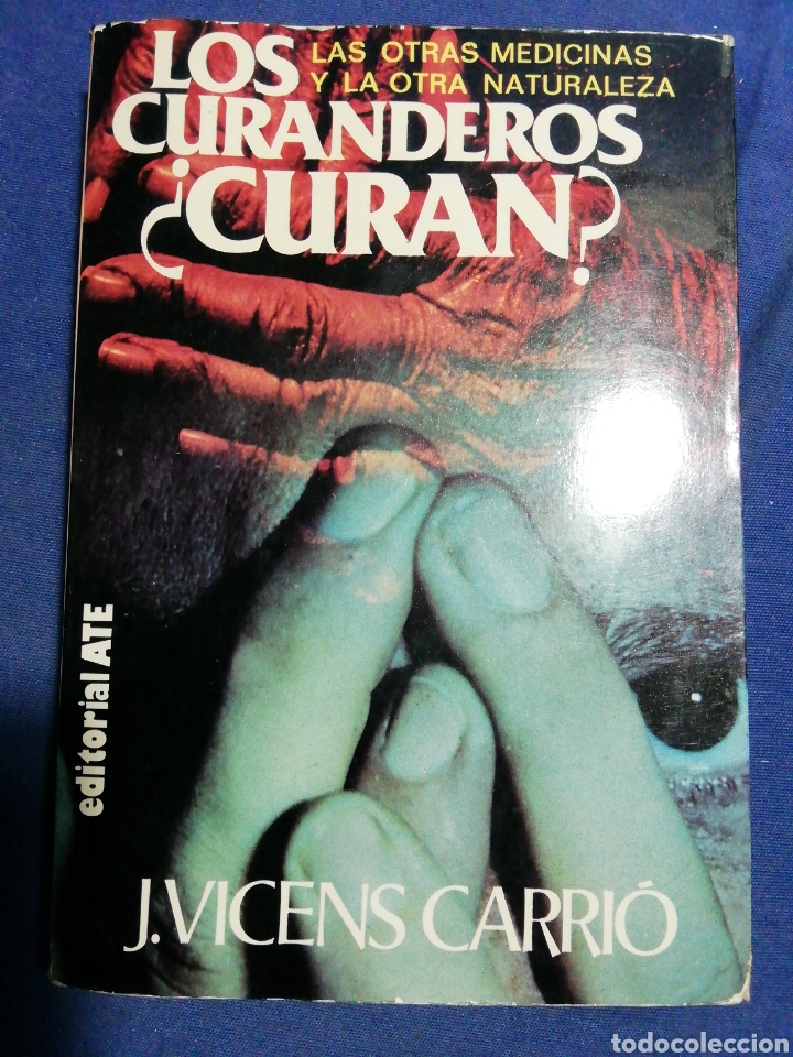 Libros de segunda mano: &iquest;LOS CURANDEROS CURAN? J. Vicens Carri&oacute; - Foto 1
