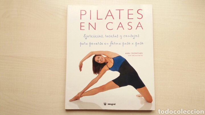Libros de segunda mano: Pilates en casa. Ann Crowther. RBA integral, 2006. - Foto 1