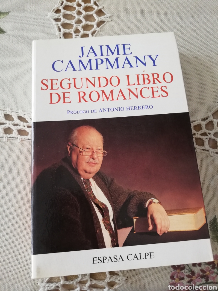 Libros de segunda mano: Jaime Campmany - Segundo libro de romances - Espasa Calpe 1995 - Foto 1
