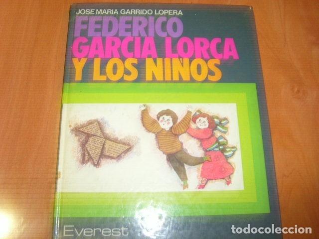 Libros de segunda mano: FEDERICO GARCIA LORCA Y LOS NI&Ntilde;OS , EVEREST - Foto 1