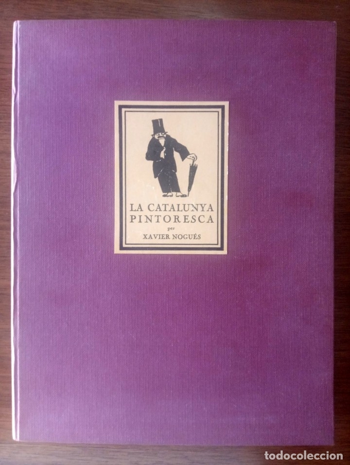 Libros de segunda mano: La Catalunya pintoresca - Xavier Nogu&eacute;s - - Foto 1