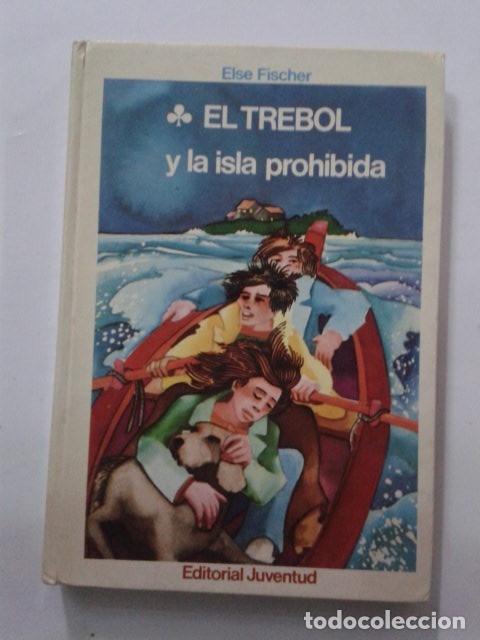Libros de segunda mano: EL TREBOL Y LA ISLA PROHIBIDA - ELSE FISCHER - Foto 1