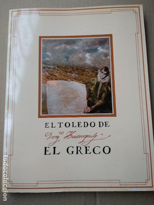Libros de segunda mano: EL TOLEDO DE EL GRECO. 1982. CAT&Aacute;LOGO. FOLIO. MUY ILUSTRADO - Foto 1
