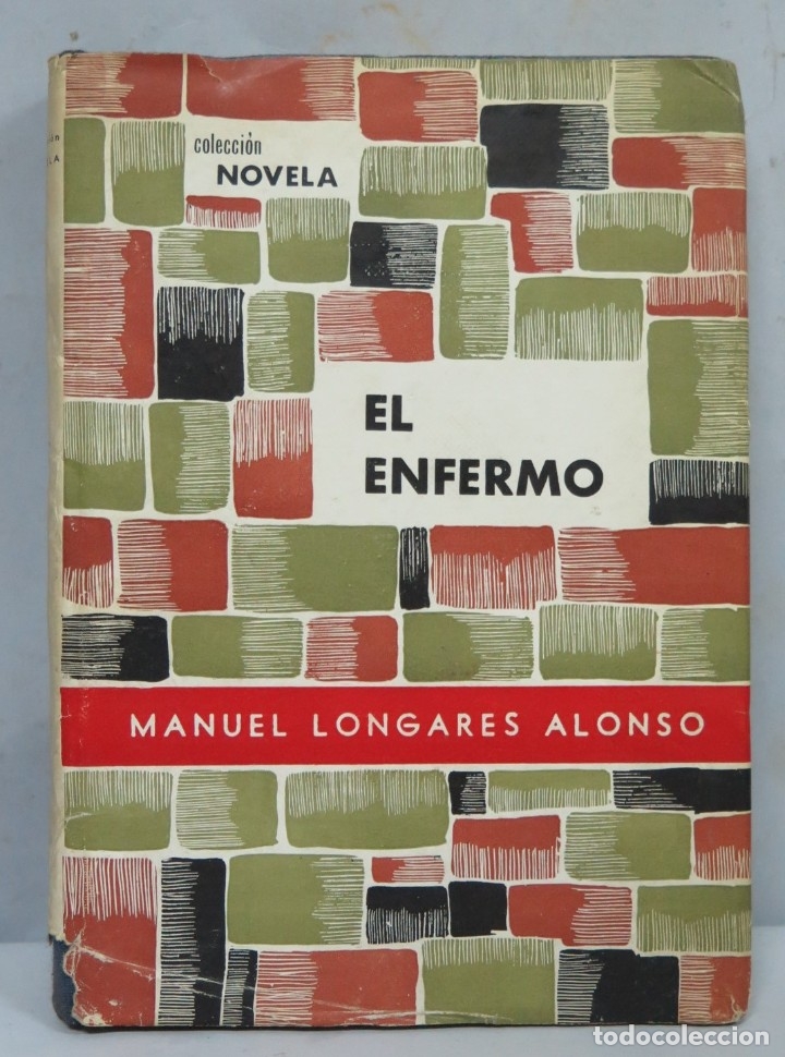 Libros de segunda mano: EL ENFERMO. MANUEL LONGARES - Foto 1