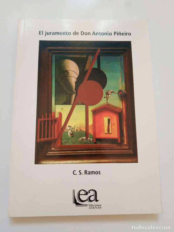 Libros de segunda mano: EL JURAMENTO DE DON ANTONIO PI&Ntilde;EIRO.- C.S. RAMOS - Foto 1