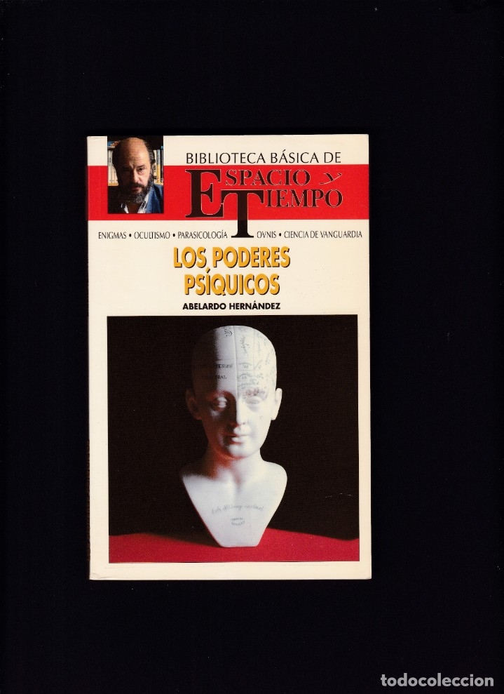 Libros de segunda mano: ESPACIO Y TIEMPO - LOS PODERES PSIQUICOS - ABELARDO HERN&Aacute;NDEZ 1992 - Foto 1