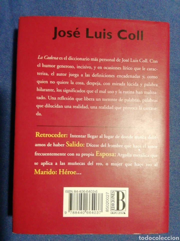 Libros de segunda mano: LA CADENA. JOS&Eacute; LUIS COLL. TAPA DURA - Foto 2