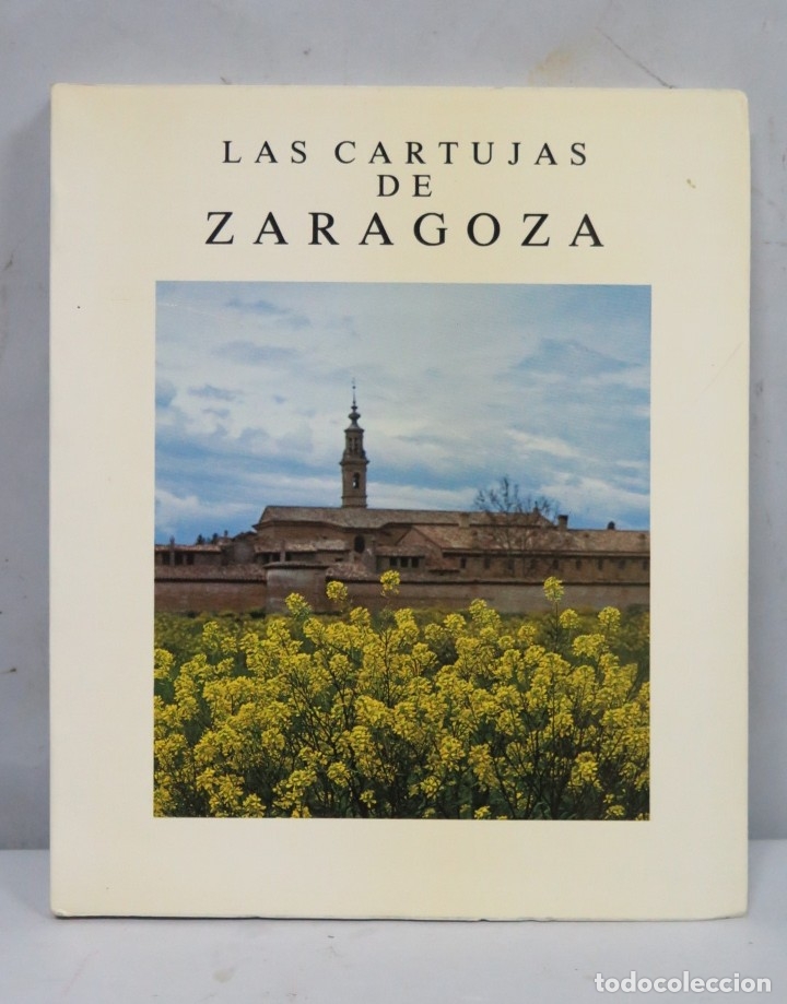 Libros de segunda mano: LAS CARTUJAS DE ZARAGOZA - Foto 1