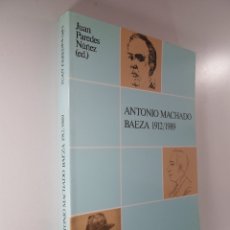 Libros de segunda mano: ANTONIO MACHADO BAEZA 1912/1989 UNIVERSIDAD DE GRANADA MONOGRÁFICA. Lote 182245825