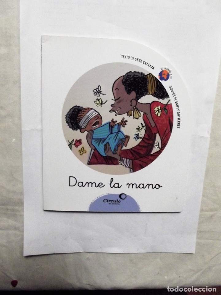 Libros de segunda mano: DAME LA MANO TEXTO DE SEVE CALLEJA - Foto 1