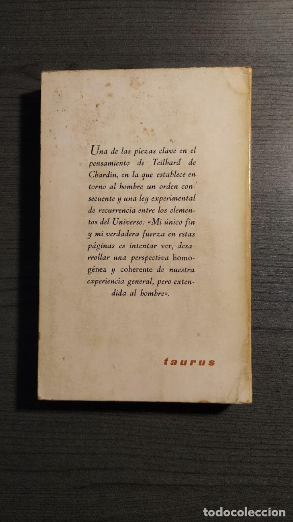 Libros de segunda mano: El fen&oacute;meno humano . Pierre Teilhard de Chardin. Taurus. - Foto 4