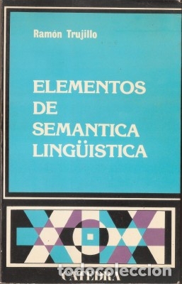 Libros de segunda mano: ELEMENTOS DE LA SEM&Aacute;NTICA LING&Uuml;&Iacute;STICA - Trujillo, Ram&oacute;n 1976 - Foto 1