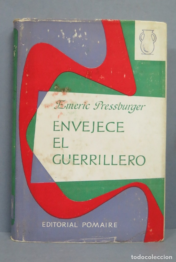 Libros de segunda mano: 1962.- ENVEJECE EL GUERRILLERO. EMERIC - Foto 1