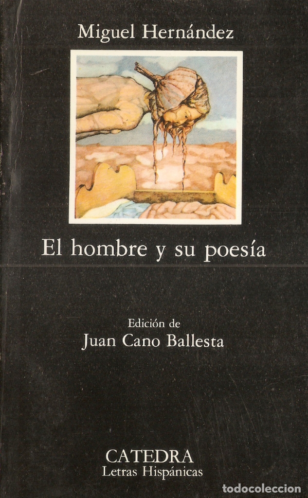 Libros de segunda mano: MIGUEL HERN&Aacute;NDEZ - EL HOMBRE Y SU POES&Iacute;A - Foto 1