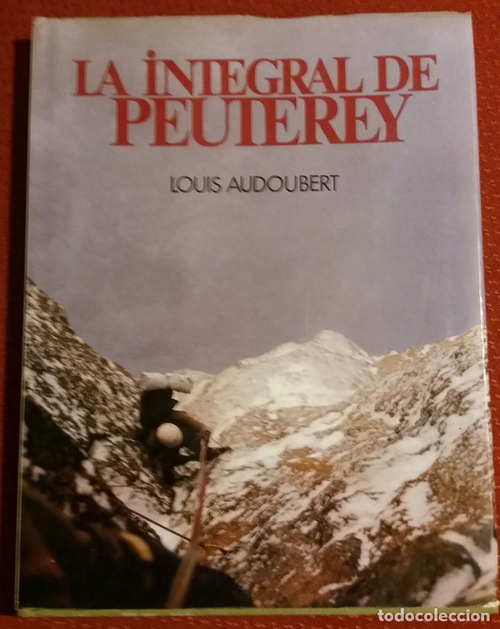 Libros de segunda mano: LA INTEGRAL DE PEUTEREY. LOUIS AUDOUBERT. MARTINEZ ROCA. RARO - Foto 1