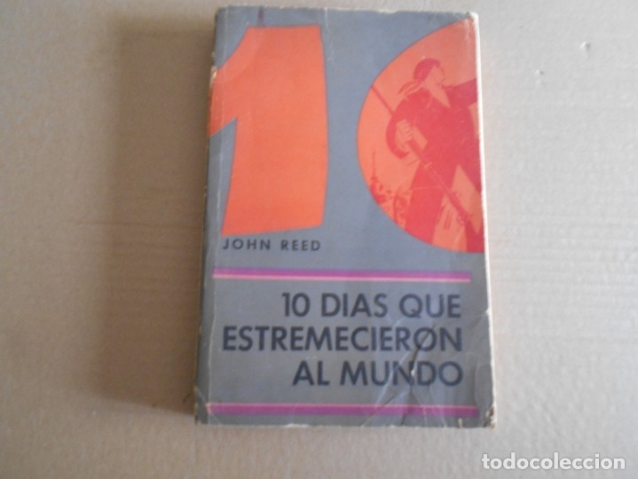 Libros de segunda mano: libro de  10 dias que estremecierobn la  mundo de john reed - Foto 1