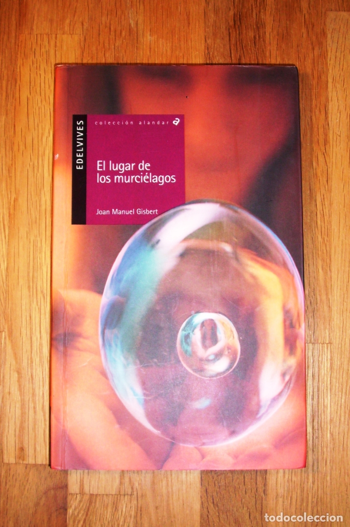 Libros de segunda mano: GISBERT, Joan Manuel. El lugar de los murci&eacute;lagos (Colecci&oacute;n Alandar ; 33) - Foto 1