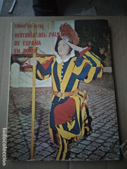 Libros de segunda mano: HISTORIA DEL PALACIO DE ESPA&Ntilde;A EN ROMA. Conde de Altea. - Foto 1