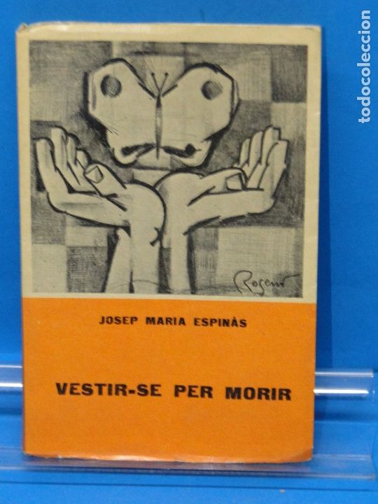 Libros de segunda mano: VESTIR-SE PER MORIR.- JOSEP MARIA ESPIN&Agrave;S - Foto 1