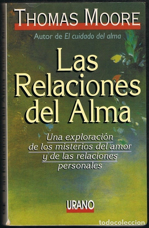 Libros de segunda mano: LAS RELACIONES DEL ALMA THOMAS MOORE - Foto 1