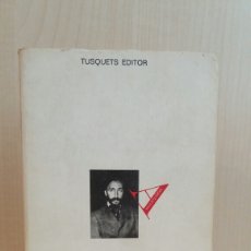 Libros de segunda mano: MIRANDO VIVIR. RAFAEL BARRETT. TUSQUETS EDITOR, SERIE LOS LIBERTARIOS 6, VOL. 14, 1976.