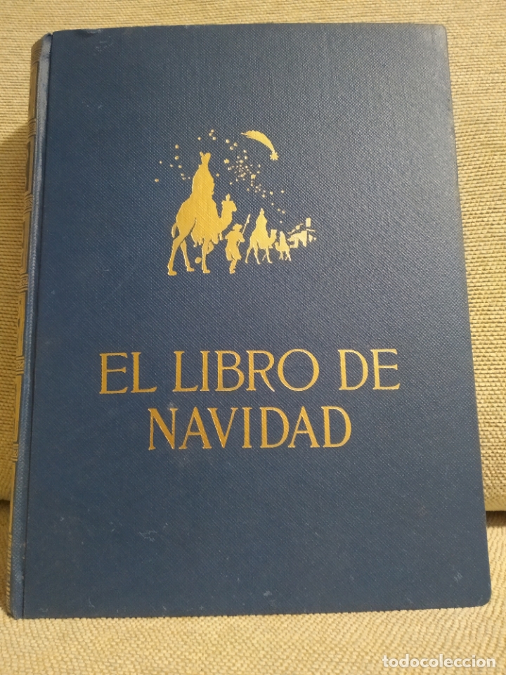 Libros de segunda mano: EL LIBRO DE NAVIDAD LAS FIESTAS EN LA HISTORIA LEYENDA LITERATURA Y BELLAS ARTES