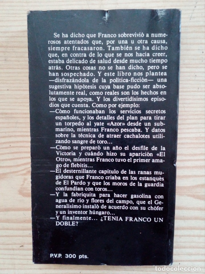 Libros de segunda mano: Franco Y El Otro - El Doble Del Caudillo - 1980 - Foto 4