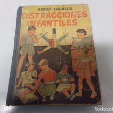 Libros de segunda mano: DISTRACCIONES INFANTILES ANGEL LACALLE EDICIONES ARS 1941 PRIMERA EDICION. Lote 182788366