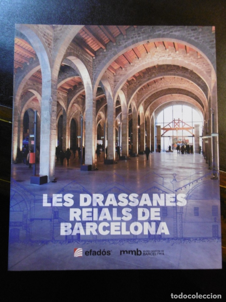 Libros de segunda mano: LES DRASSANES REIALS DE BARCELONA. HISTORIA. - Foto 1