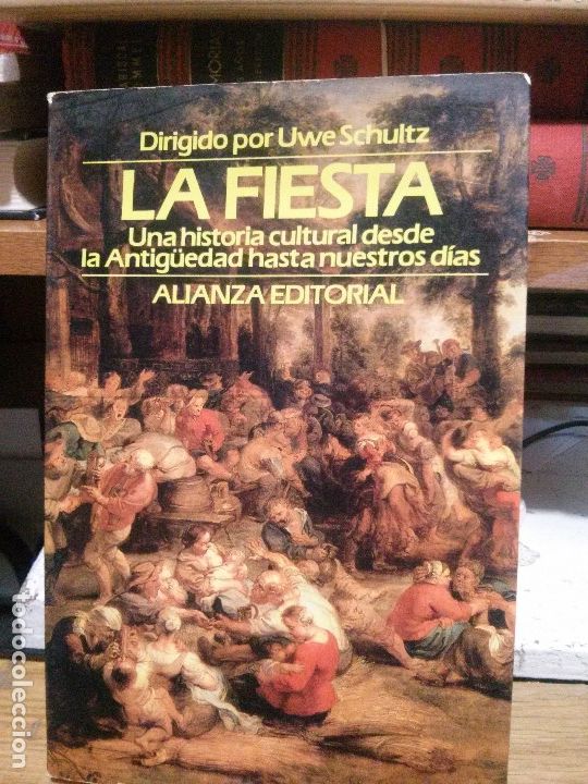 Libros de segunda mano: La fiesta, Uwe Schultz, Ed. Alianza - Foto 1