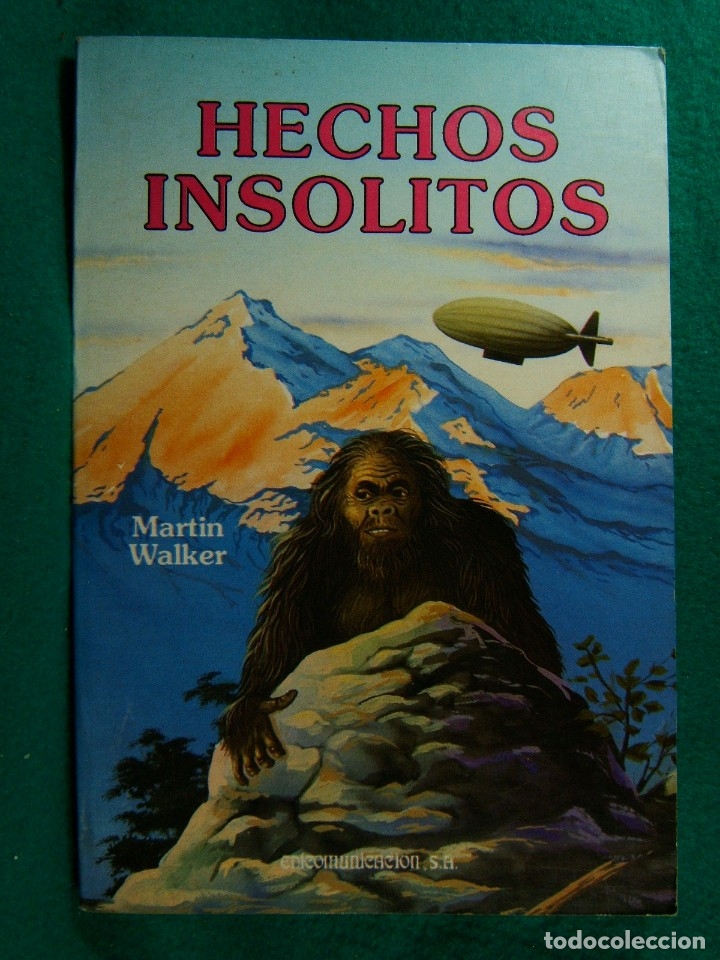Gebrauchte B&uuml;cher: HECHOS INSOLITOS-MARTIN WALKER-FENOMENOS ABUNDANTES DE DIFICIL O IMPOSIBLE EXPLICACION-1992.