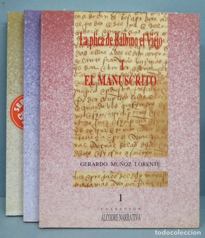 Libros de segunda mano: LA PLICA DE BALBINO EL VIEJO. GERARDO MU&Ntilde;OZ LORENTE. 3 VOL. - Foto 1