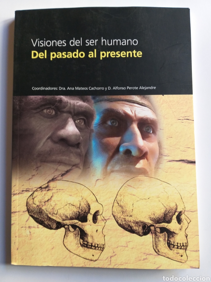 Second hand books: Visiones del ser humano del pasado al presente .. conferencias catedral Tom&aacute;s Pascual