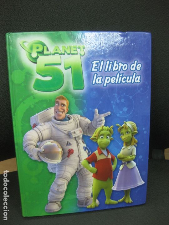 Libros de segunda mano: PLANET 51. EL LIBRO DE LA PELICULA. BEASCOA 1&ordf; EDICION 2009. - Foto 1
