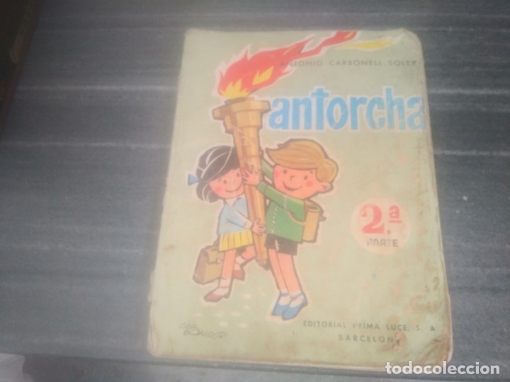 Libros de segunda mano: Libro ANTORCHA Antonio Carbonell Soler a&ntilde;o 1965 - Foto 1